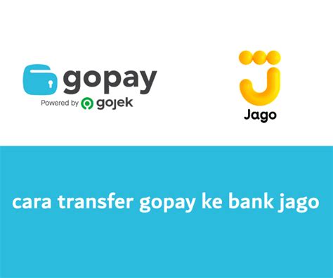 transfer gopay ke bank jago gratis