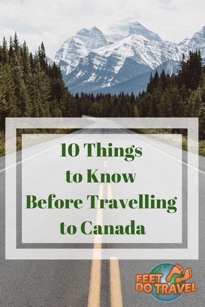 10 Things To Know Before Travelling To Canada Artofit