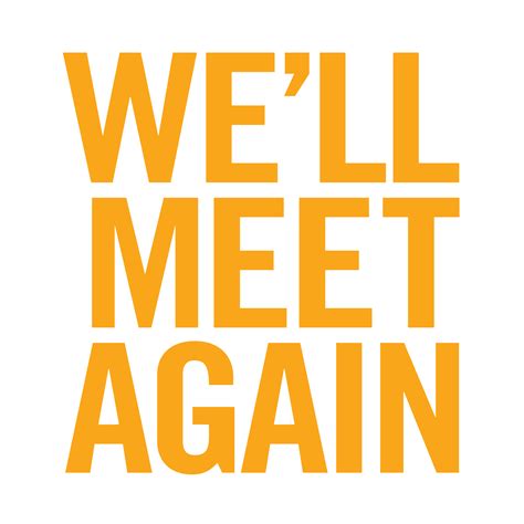 The we will meet again trope as used in popular culture. We'll Meet Again | Coming Soon to PBS