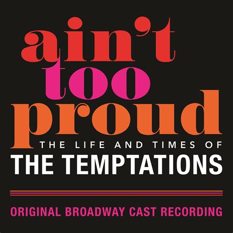 Aint Too Proud Broadways New Temptations Musical Will Release A