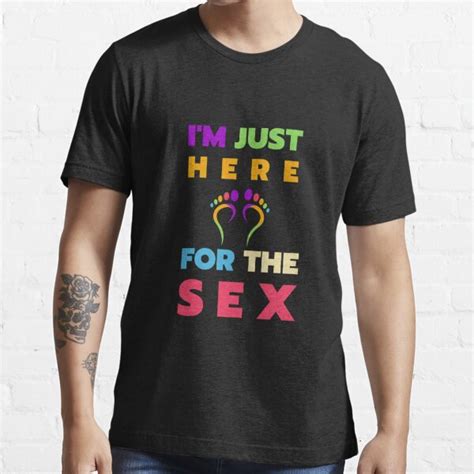 Im Just Here For The Sex Gender Reveal T Shirt T Shirt For Sale By Ai Twins Redbubble Im