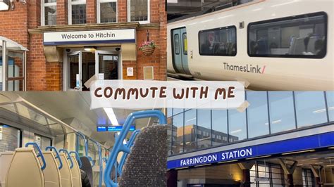 A Day In My Life As I Commute From Hitchin To London What Commuting