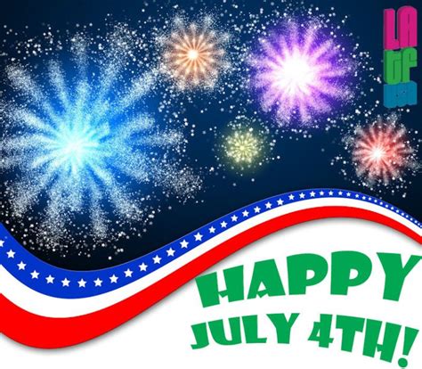 Have A Safe And Happy Fourth Of July Latf Usa News