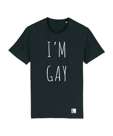 Im Gay T Shirt Out Of The Closet