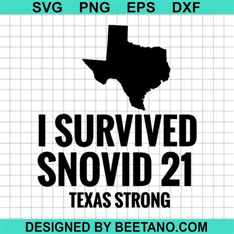 I Survived Snovid 21 Texas Strong Svg Cut File For Cricut Silhouette