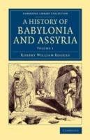 History Of Babylonia And Assyria Rogers Robert William Ksi Ka W