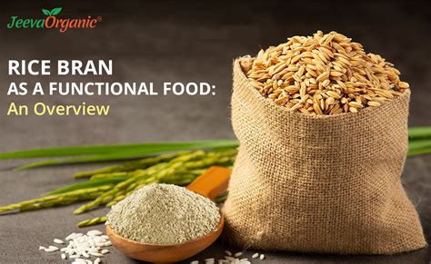 Rice Bran Powder A Functional Food