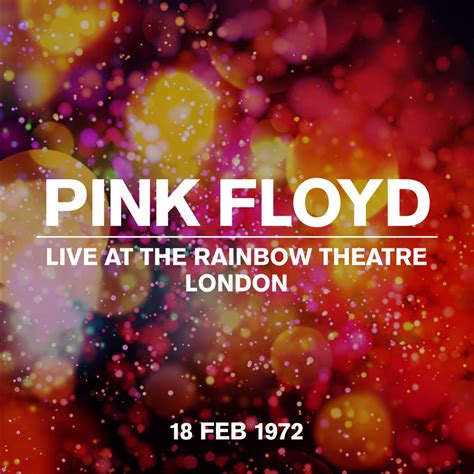 Pink Floyd Live At The Rainbow Theatre London 18 Feb 1972 Reviews