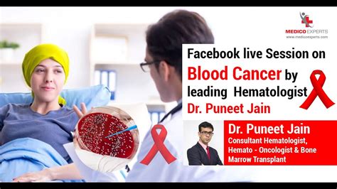 Blood Cancer Blood Cancer Treatment Dr Puneet Jain Youtube