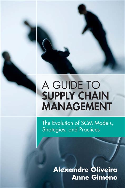 Guide To Supply Chain Management A The Evolution Of Scm Models