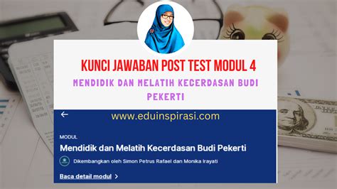 Kunci Jawaban Post Test Modul 4 Mendidik Dan Melatih Kecerdasan Budi