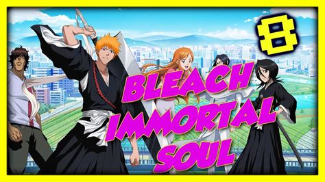 Primeras Impresiones Bleach Immortal Soul Youtube