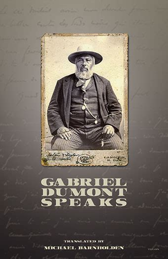 Gabriel Dumont Speaks Revised Edition Books Talonbooks
