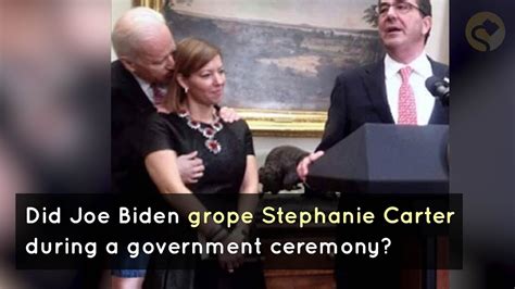 Did Joe Biden Grope Stephanie Carter During A Government Ceremony