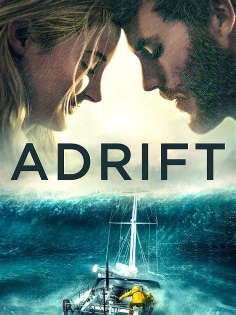 Adrift Behind The Scenes A Story Of Survival Trailers Videos Rotten Tomatoes
