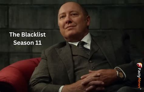 The Blacklist Season 11 Release Date Trailer Cast Updates And Episodes