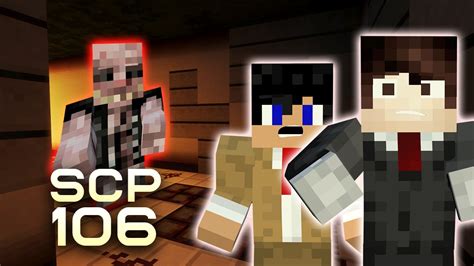 Scp 106 Scp Minecraft Roleplay Youtube