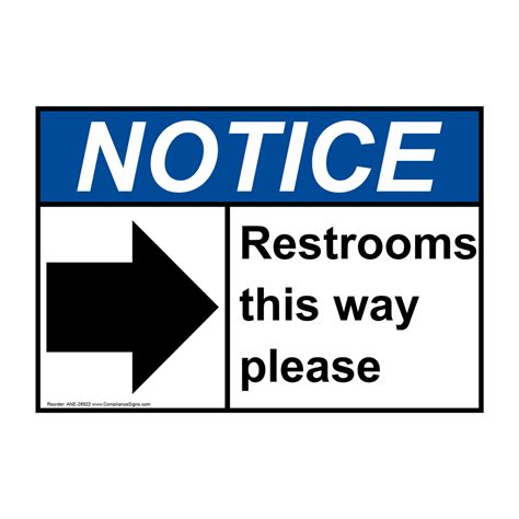 Notice Sign Restrooms This Way Please Right ANSI