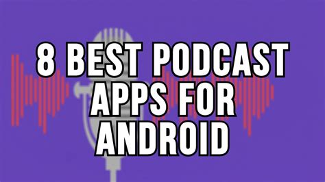 8 Best Podcast Apps For Android Updated Androidfist