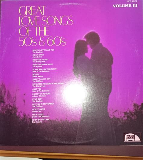 Great Love Songs Of The 50's & 60's - Volume III (1985, Vinyl) | Discogs