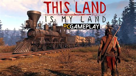 This Land Is My Land Gameplay Pc Youtube