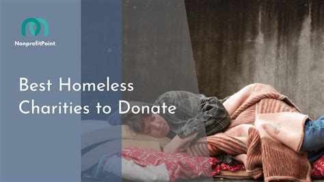 9 Best Homeless Charities To Donate In 2023 Full List With Details