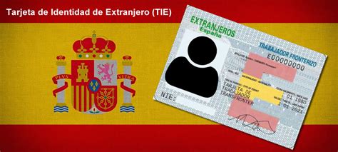 Tarjeta de Identidad de Extranjero TIE en España