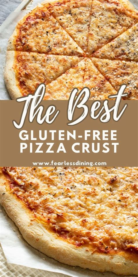The Best Gluten Free Pizza Crust Recipe Is Easy To Make And Delicious