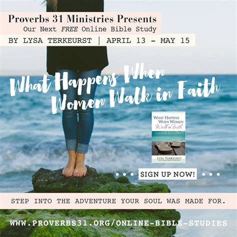 What Happens When Women Walk In Faith Proverbs 31 Ministries Online