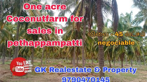 One Acre Coconutfarm For Sales In Pethappampatti Youtube
