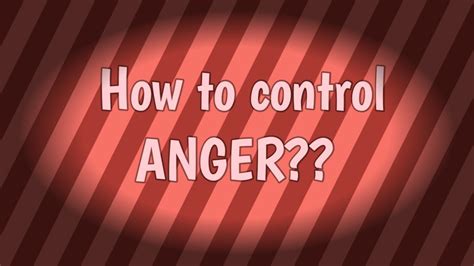 How To Control Anger Youtube