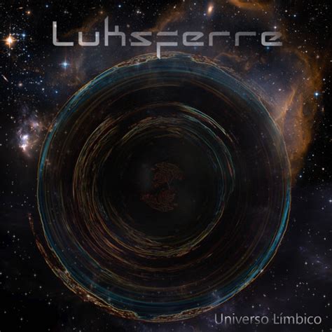 Stream Universo Límbico By Luksferre Listen Online For Free On Soundcloud