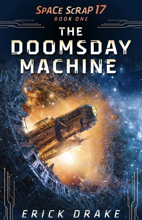 Review The Doomsday Machine By Erick Drake Self Publishing Review