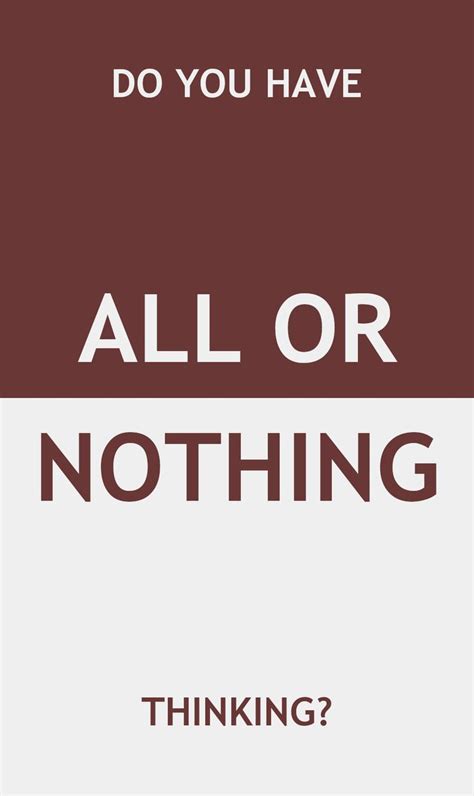 All Or Nothing Thinking Examples And How To Stop It Artofit