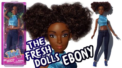 The Fresh Dolls Ebony Opening Youtube