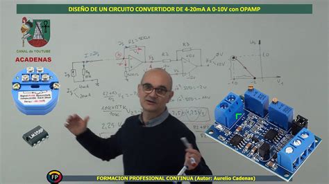 Como Diseñar Circuito Convertidor 4 20ma A 0 10v Con Amplificadores