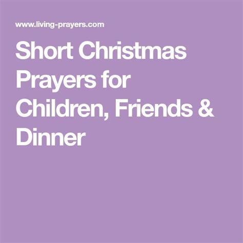 Best christmas dinner prayers short from the learner praise and. The 25+ best Christmas dinner prayer ideas on Pinterest ...