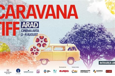 Caravana Filmelor Tiff Arad 2 4 August 2019 Reducerionline