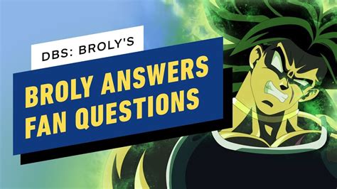 Check spelling or type a new query. Broly from Dragon Ball Super: Broly Answers Fan Questions - YouTube