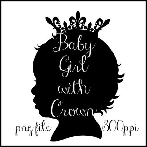 Baby Girl With Crown Silhouette Instant By Cheriesartsncrafts