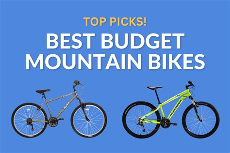 Best Budget Mountain Bikes Under £200 Top 3 Cheap Bikes