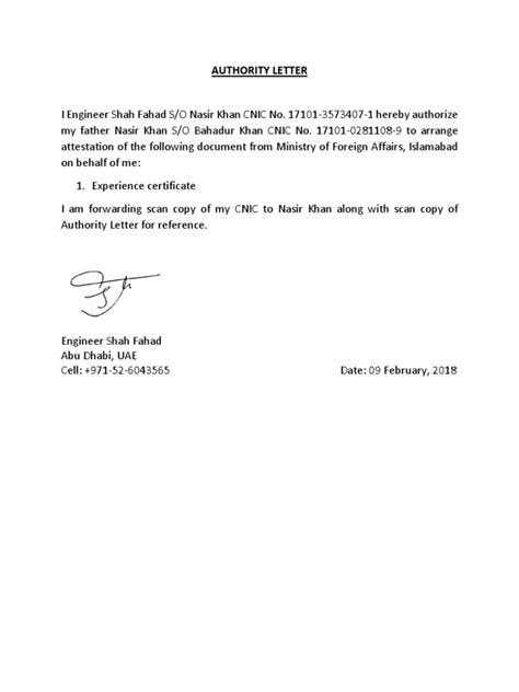 It is a document written to delegate authority or give official permission to perform a particular action on behalf of the authorizer. Authority Letter - MOFA