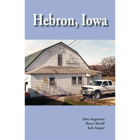 Hebron Iowa A History