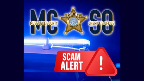 Scam Alert Muscogee Co Sheriffs Office Warns Of Fraudulent Phone