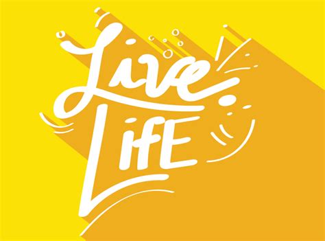 Live Life By John Gerald Rogelio Tubale On Dribbble