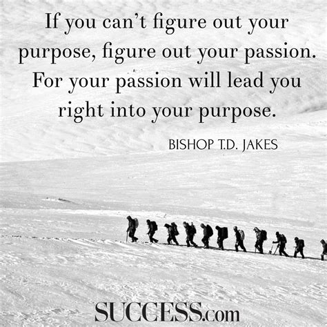 Quotes About Purpose And Passion ~ Inspiring Quotes