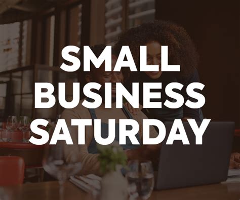 Small Business Saturday 2022 Appreciating Small Businesses And