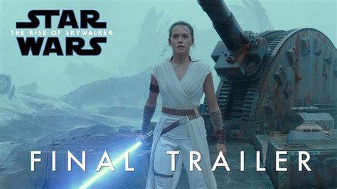 star wars the rise of skywalker final trailer youtube