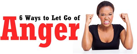 6 Ways To Let Go Of Anger Transformation Coaching Magazine