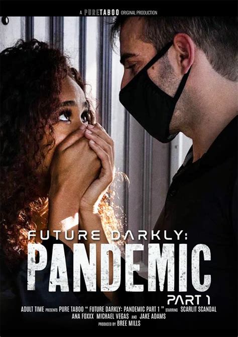 Future Darkly Pandemic Part 1